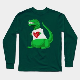 Trex Needs Your Love Long Sleeve T-Shirt